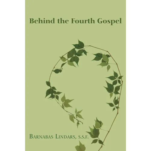 Behind the Fourth Gospel