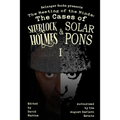 The Meeting of the Minds: The Cases of Sherlock Holmes & Solar Pons 1