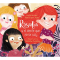 Rosalía Y El Diente Que No Se Caía / Rosalia and the Tooth That Just Wouldnt Fall Off