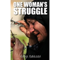 One Woman's Struggle