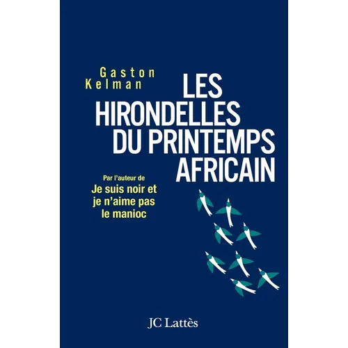 Les hirondelles du printemps africain