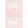 Gratitude: Meditations and Inspirations