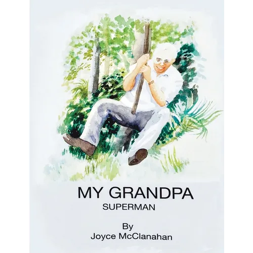 My Grandpa, Superman