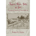 Tigers, Rice, Silk, and Silt: Environment and Economy in Late Imperial South China