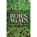 Born Again: Rose of Jericho