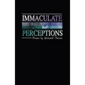Immaculate Perceptions