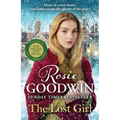 The Lost Girl: The Heartbreaking New Novel from Sunday Times Bestseller Rosie Goodwin
