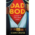 Dad Bod: Portraits of Pop Culture Papas