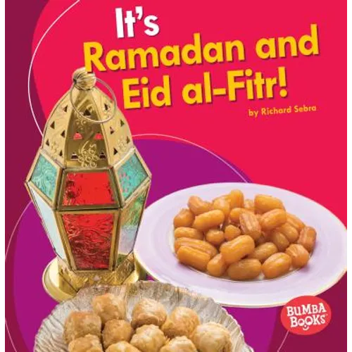 It's Ramadan and Eid Al-Fitr!