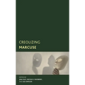 Creolizing Marcuse