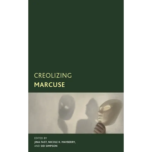 Creolizing Marcuse