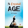 A Crystal Age
