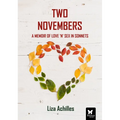 Two Novembers: A Memoir of Love 'n' Sex in Sonnets