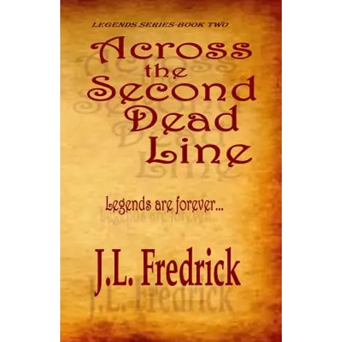 Across the Second Dead Line