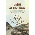 Signs of the Time: Nlaka'pamux Resistance Through Rock Art