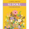 Large Print Sudoku: Easy-To-Read Puzzles