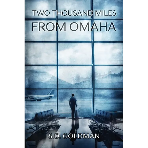 Two Thousand Miles from Omaha