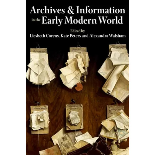Archives & Information in the Early Modern World