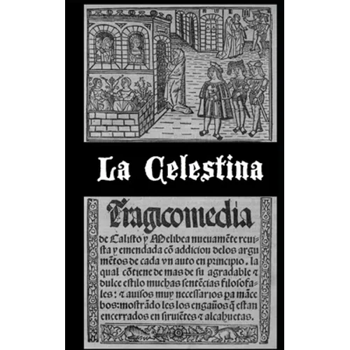 La Celestina (versión dual en castellano antiguo y moderno)