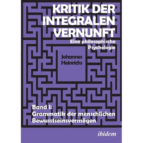 Kritik der integralen Vernunft