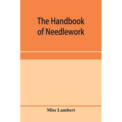 The handbook of needlework