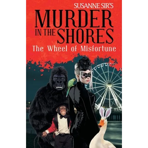 The Wheel of Misfortune: Murder in the Shores a Georgi Girl Series
