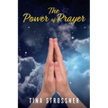 The Power of Prayer