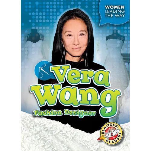 Vera Wang: Fashion Designer