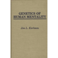 Genetics of Human Mentality