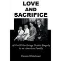 Love and Sacrifice: A World War Brings Double Tragedy to an American Family