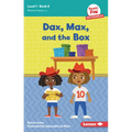 Dax, Max, and the Box: Book 8