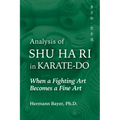 Analysis of Shu Ha Ri in Karate-Do: When a Martial Art Becomes a Fine Art