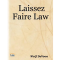 Laissez Faire Law