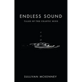 Endless Sound: Tales of the Chaotic Mind