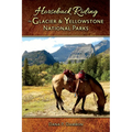 Horseback Riding in Glacier & Yellowstone National Parks