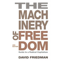 Machinery of Freedom: Guide to a Radical Capitalism