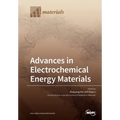 Advances in Electrochemical Energy Materials