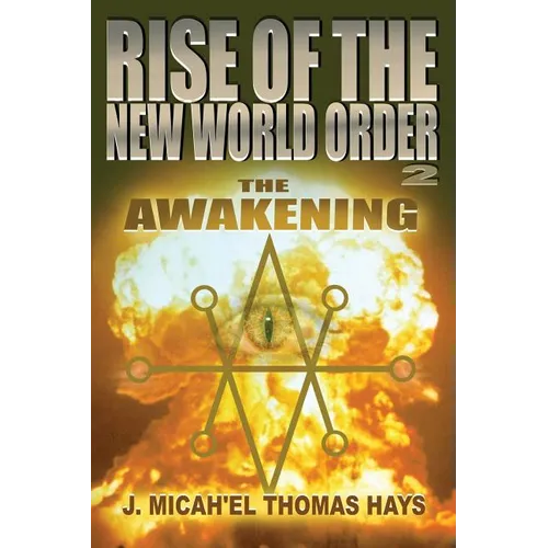 Rise of the New World Order 2: The Awakening