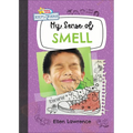 My Sense of Smell