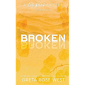 Broken - a Cade Ranch Special Edition (Book Two)