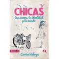 La CHICAS, tus sue��os, tu identidad y tu mundo Softcover Girls, your dreams, your identity and your world
