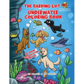 The Barking Lot Underwater Coloring Book: Explore the fascinating world of marine biology! Spark curiosity and discover the incredible creatures that