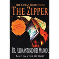 The Cuban Lightning The Zipper