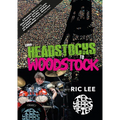 From Headstocks to Woodstock