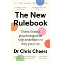 The New Rulebook: Notes from a Psychologist to Help Redefine the Way You Live, for Fans of Glennon Doyle, Brene Brown, Elizabeth Gilbert and Julie Smi