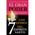 El Gran "PODER" Olvidado: Los 7 DONES del Espíritu Santo