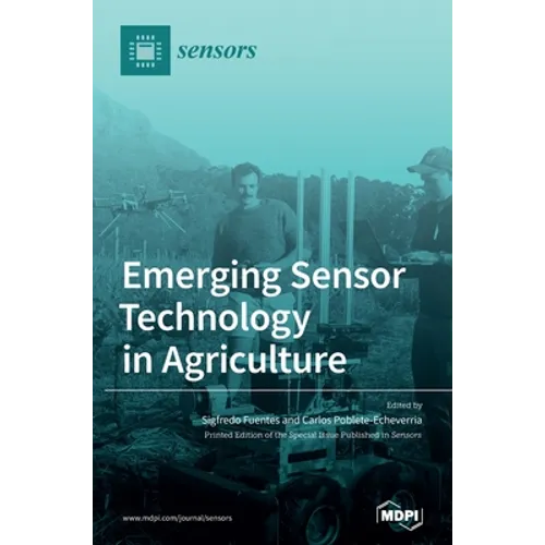 Emerging Sensor Technology in Agriculture