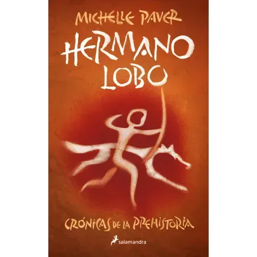 Hermano Lobo / Wolf Brother