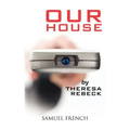 Our House