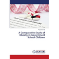 A Comparative Study of Obesity in Government School Children
